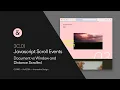3C 01 JavaScript Scroll Events Document vs Window and Distance Scrolled
