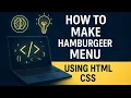 How To Make Hamburger Menu Using HTML CSS Responsive Navigation Bar Tutorial 2025