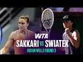 Maria Sakkari vs Iga Swiatek 2026 Indian Wells Round 3 WTA Match Highlights