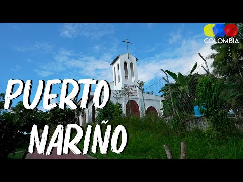 Puerto Narino, Amazonas | Eco-Village in the Jungle
