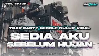 dj sedia aku sebelum hujan trap party viral tiktok terbaru bass horeg