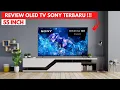 Download Lagu REVIEW OLED TV SONY TERBARU 2022  SONY XR 55A80K