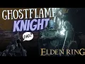 Elden Ring - Helphen Steeple Ghostflame Knight Build