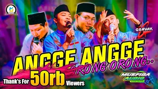 angge angge orong orong u0026 ngidam pentol versi sholawat all artis grayak al muqorrobin