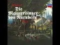 Die Meistersinger von Nürnberg, WWV 96 / Act 2: "Jerum! Jerum!"