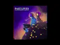 Past Lives - Sapient Dream & Slushii (Remix)
