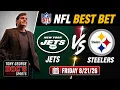 NFL Picks - New York Jets vs Pittsburgh Steelers Prediction 2026 NFL Free Picks Tony George