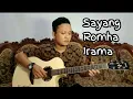 Lagu Sayang - Ebhyt Cover #RhomaIramaSayang