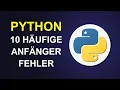 Learning Python 10 beginner mistakes you re probably making right now