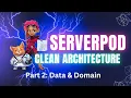 Serverpod Clean Architecture Data Domain Layers Part 2