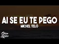 Download Lagu Michel Teló - Ai Se Eu Te Pego (Letra/Lyrics)