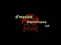 Dengarlah sayang - D'masiv lirik