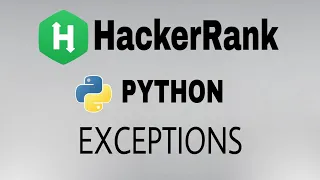 Exceptions Hackerrank Python Solution English Explanation
