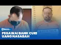 Download Lagu Kasus Pegawai Bank Curi Uang Nasabah, Saldo Semula Sebanyak Rp 400 Juta, Hanya Disisakan Rp 50 Ribu