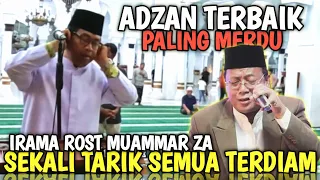 Qori Internasional Bawakan Adzan Rost Pendek Versi Muammar Za ماشاءالله Power Full Azan
