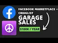 Using Facebook Marketplace and Craigslist to make 100k per year from garage sales