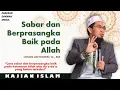 Download Lagu Sabar dan berprasangka baik pada Allah - Ustadz Adi Hidayat, LC , MA