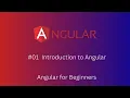 1 - Introduction to Angular Angular tutorial for beginners