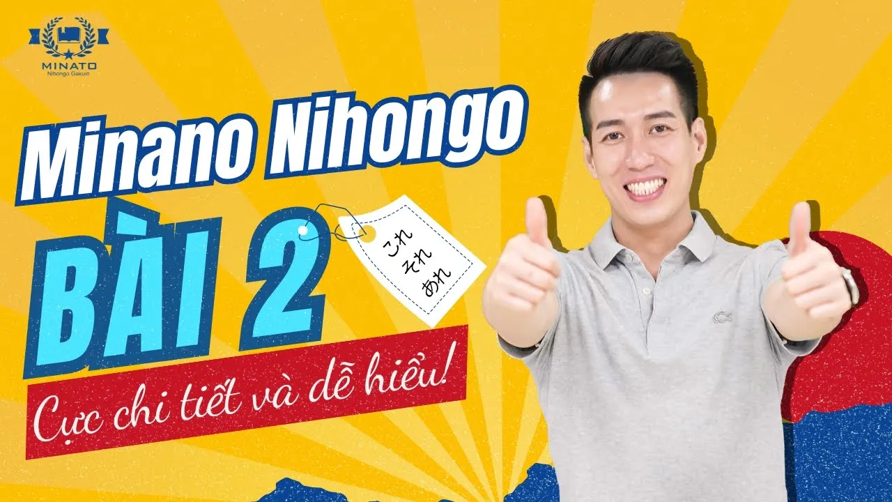 Outline Video Ngữ pháp Minna 1 - Bài 2 - Học Tiếng Nhật Minna No Nihongo 1 | Học tiếng nhật cơ bản N5 miễn phí
