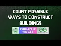 GFG POTD Count possible ways to construct buildings GFG POTD GFG Solutions 05-01-2024