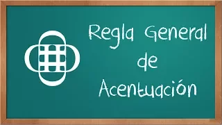Regla General de Acentuación (regra geral de acentuação)