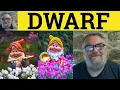 Dwarf Meaning - Dwarf Definition