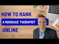 SEO for Massage Therapists How to Rank 1st in Google Maps Search and AI Search Results