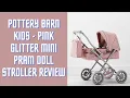 Pottery Barn Kids - Pink Glitter Mini Pram Doll Stroller