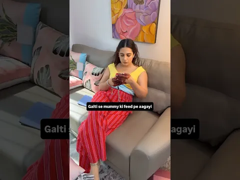 Ek achhi beti ne galti se mummy ka phone khol liya 💅☺️