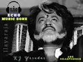 Download Lagu Annan Yenna Thambi Enna - 💔🎼🎧 - Echo Effects MP3 #echomusiczone