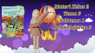 Download MATERI TEMATIK KELAS 2 SD TEMA 6 SUBTEMA 1 PEMBELAJARAN 3 MP3