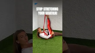 STOP Stretching Your Sciatica