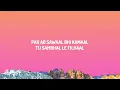 AUR - Tu hai kahan (Lyrics)