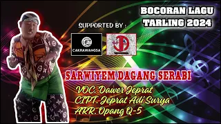Download Sarwiyem Dagang Srabi Voc.Dawer Jeprat || Cipt.Jeprat Adi Surya MP3