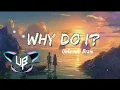 Download Lagu Unknown Brain - Why Do I Feat Bri Tolani
