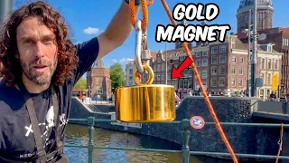 I threw a BIG GOLD MAGNET in Amsterdams Canals
