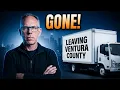Everyone is Leaving Ventura County