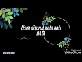Download Lagu Usah diturut kata hati (Lirik Video)❤️ - DATA