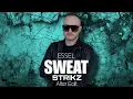 Essel - Sweat (STRIKZ After Edit)