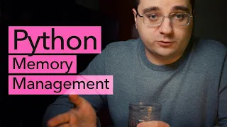 Python Python Memory Management