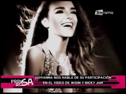 Giovanna nos habla de su participación en el video de Wisin y Nicky Jam