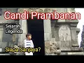 Download Lagu Sejarah Dan Legenda Candi Prambanan Wangsa Sanjaya