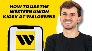 How to Use the Western Union Kiosk at Walgreens