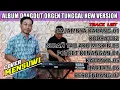 Download Lagu ALBUM DANGDUT ORGEN TUNGGAL NEW VERSION || cover PAK KADES MEMEN || @MENSUWI