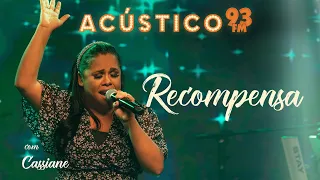 Download Cassiane - Recompensa - Acústico 93 - AO VIVO - 2021 MP3