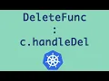 Handle delete event for object Writing controller to expose your deployment Part - 3