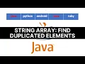 Java Tutorial How to find duplicated elements in a String array