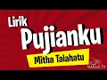 Download Lagu Lirik Pujianku - Mitha Talahatu