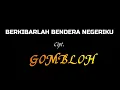 Download Lagu Soedjarwoto ( Gombloh ) : BERKIBARLAH BENDERA NEGERIKU