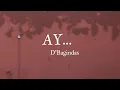 Download Lagu D'Bagindas -  AY (Lyric)